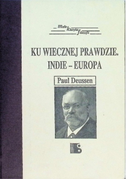 Ku wiecznej prawdzie Indie Europa