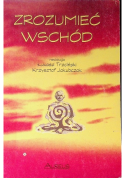 Zrozumieć wschód