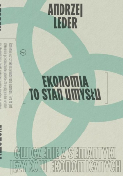Ekonomia to stan umysłu