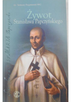 Żywot Stanisława Papczyńskiego