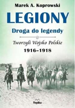 Legiony Droga do legendy