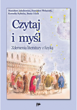 Czytaj i myśl Zderzenia literatury z fizyką