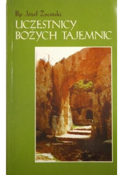 Uczestnicy Bożych tajemnic Konferencje o kapłaństwie