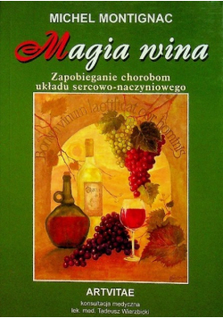 Magia wina Zapobieganie chorobom układu sercowo naczyniowego