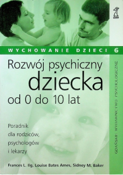 Rozwój psychiczny dziecka od 0 do 10 lat