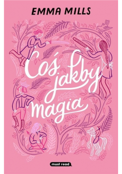 Coś jakby magia