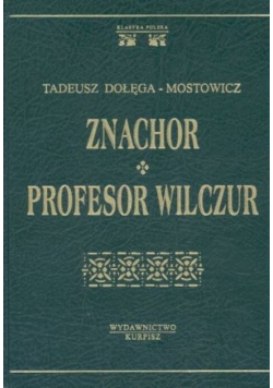 Znachor Profesor Wilczur