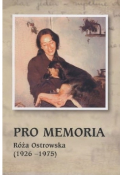 Pro memoria Róża Ostrowska 1926-1975
