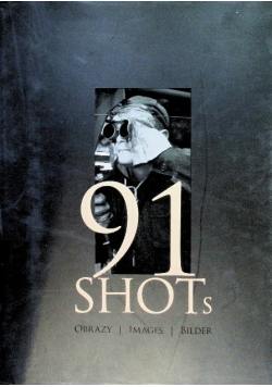 91 Shots. Obrazy