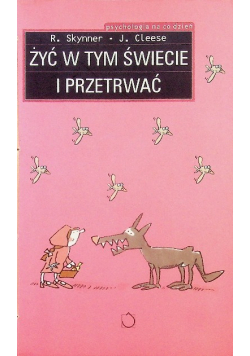Żyć w tym świecie i przetrwać