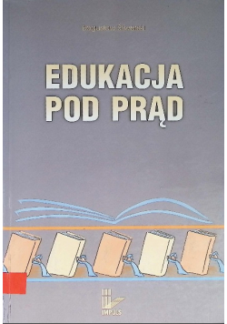 Edukacja pod prąd