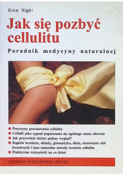 Jak się pozbyć cellulitu