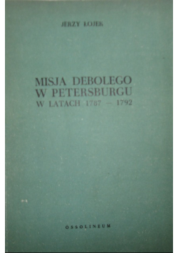 Misja Debolego w Petersburgu w latach 1787 - 1792