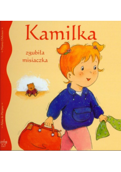 Kamilka zgubiła misiaczka