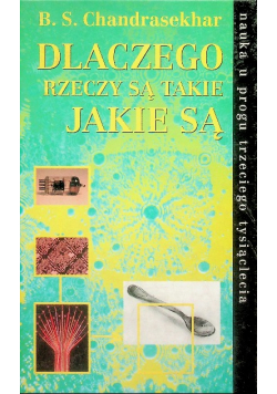 Dlaczego rzeczy są takie jakie są