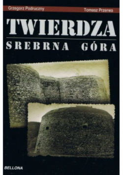 Twierdza Srebrna Góra