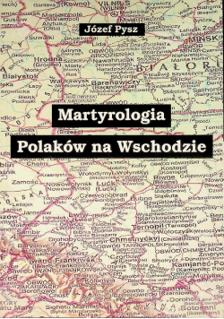 Martyrologia Polaków na Wschodzie