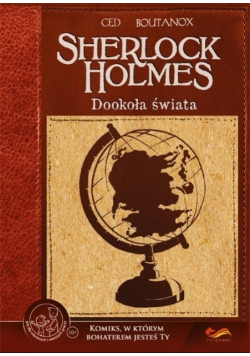 Komiksy paragrafowe Sherlock Holmes Dookoła świata