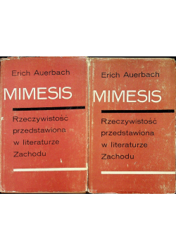 Mimesis Rzeczywistość przedstawiona w literaturze Zachodu Tom 1 i 2