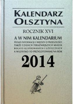 Kalendarz Olsztyna Rocznik XVI 2014