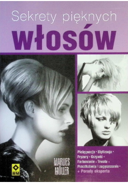 Sekrety pięknych włosów