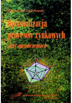Optymalizacja procesów rynkowych przy ograniczeniach