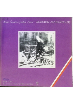 Budowałam barykadę