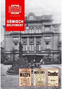 Kronika miasta Poznania Nr 3 / 00 Uśmiech Melpomeny