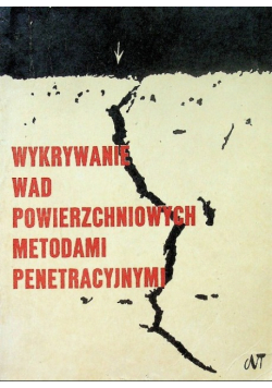 Wykrywanie wad powierzchniowych metodami penetracyjnymi