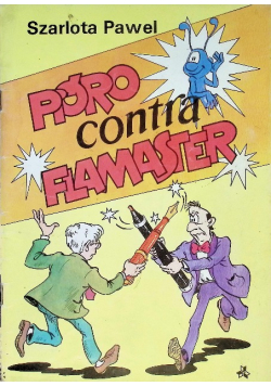 Pióro contra flamaster