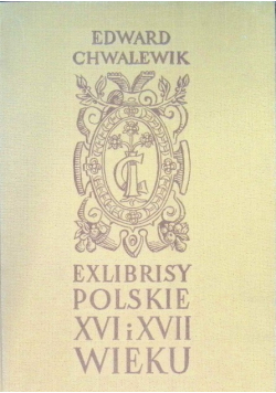 Exlibrisy Polskie XVI i XVII wieku