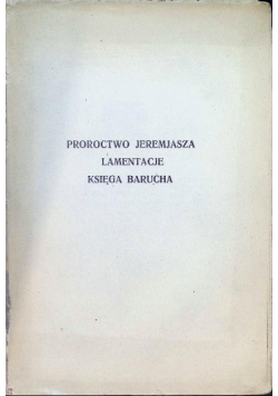 Proroctwo Jeremjasza Lamentacje Księga Barucha 1935 r.