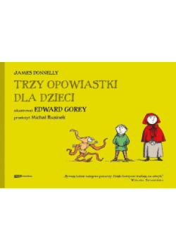 Trzy opowiastki dla dzieci