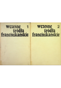 Wczesne źródła franciszkańskie Tom I i II