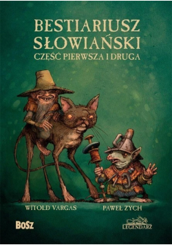 Bestiariusz słowiański Część 1 i 2