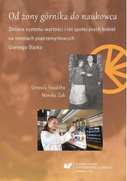 Od żony górnika do naukowca