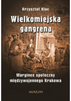 Wielkomiejska gangrena