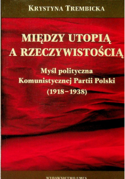 Między utopią a rzeczywistością