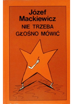 Nie trzeba głośno mówić