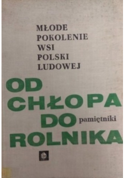 Od Chłopa do Rolnika