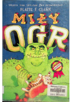 Zły jednorożec Tom 3 Miły ogr