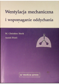 Wentylacja mechaniczna i wspomagania oddychania