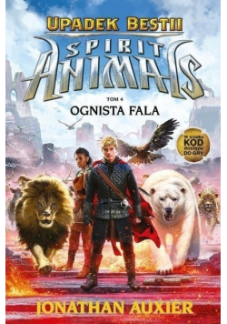 Spirit Animals Upadek Bestii Tm 4 Ognista fala