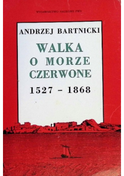 Walka o Morze Czerwone 1527 - 1868