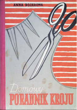 Domowy poradnik kroju