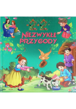 22 Opowiadania do poczytania Niezwykłe przygody