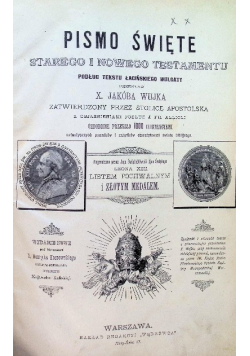 Pismo Święte Starego i Nowego Testamentu Tom I ok 1893 r.