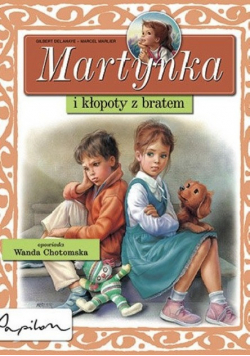 Martynka i kłopoty z bratem