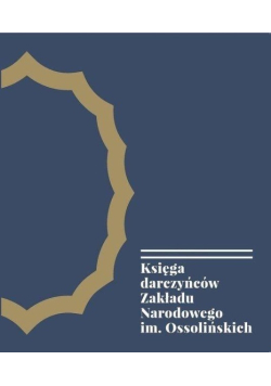 Księga darczyńców Zakładu Narodowego im. Ossolińskich