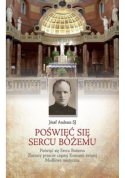 Poświęć się Sercu Bożemu
